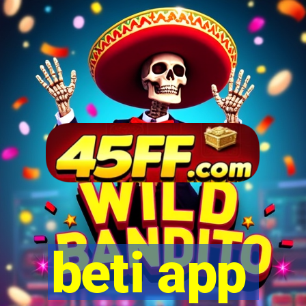 beti app